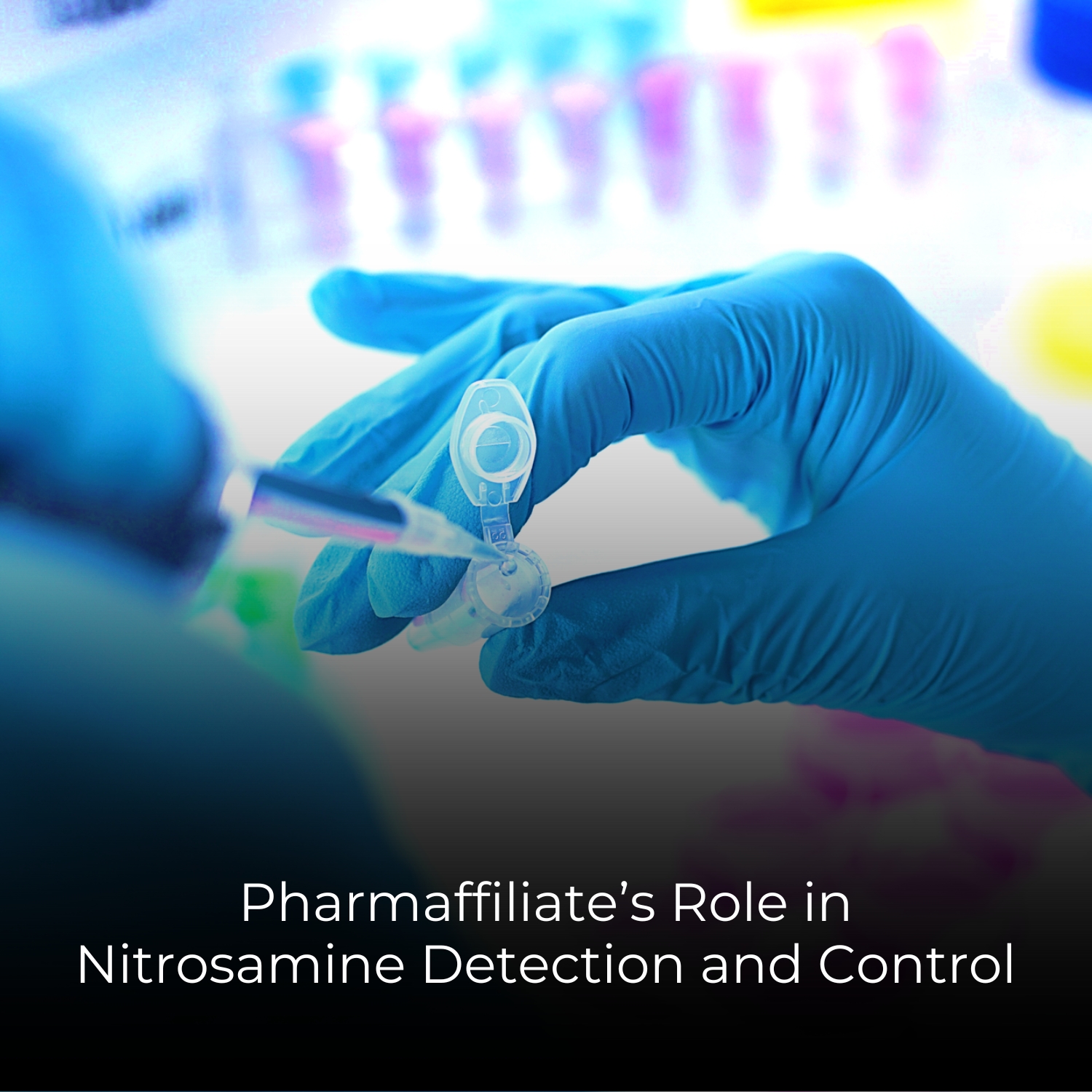 Pharmaffiliates Role in Nitrosamine Detection and Control